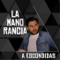 La Mano Rancia