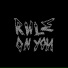 Rule On You