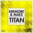 Kremore, Maex