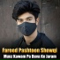 Fareed Pashtoon Showqi