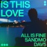 All Is Fine, SANDMO, DAV5