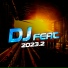 Dj Feat