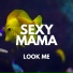 Sexy Mama