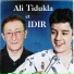 Ali Tidukla, Idir