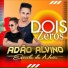 Adão Alvino " Estrela da Noite "