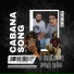 Cabana Song, Luan CBS, Thigas