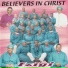 Believers In Christ