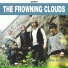 The Frowning Clouds