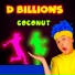 D Billions