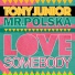 Tony Junior, Mr. Polska