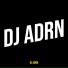 DJ ADRN