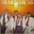 Os Monarcas