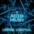 Acid Mush