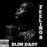 SLIM DADY feat. TOPLIH$IDE, WRYD