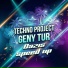 Techno Project, Geny Tur