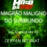 MC MANDRAKE FB, DJ RYAN NO BEAT