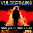 vulgobrains