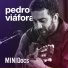 Pedro Viáfora, MINIDocs