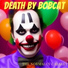 Death By Bobcat