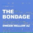 DWEEBI MELLOW AZ