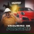 vaqueiro desmantelado