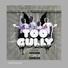 Too Gully