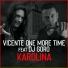 Vicente One More Time feat. Dj Goro