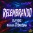 DJ VDC, MC Fahah, MC Cervejão