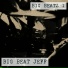 Big Beat Jeff