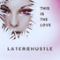 LaterzHustle