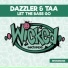 Dazzler, Taa