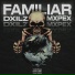 DXILZ, MXPEX