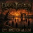 Elements Of Dysfunction