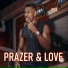 Prazer & Love