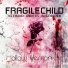 FragileChild, Hollow Menos Grande