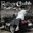 Fatboy Chubb Ridah J Klyde