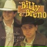 Billy & Bruno
