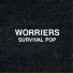 Worriers