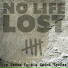 No Life Lost