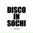 Disco In Sochi