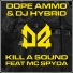Dope Ammo, DJ Hybrid feat. Mc Spyda
