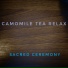 Camomile Tea Relax