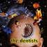 The Dentists