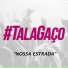 talagaço, Bandas do Sul