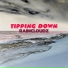 Tipping Down