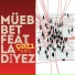GettoutZ, Müebbet feat. La Diyez