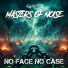 Masters of Noise