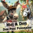 Mel & Den