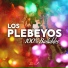 Los Plebeyos