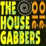 The House Gabbers